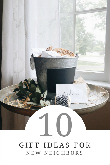 10 New Neighbor Gift Ideas - How To: Simplify